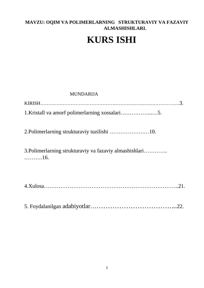 OQIM VA POLIMERLARNING   STRUKTURAVIY VA FAZAVIY ALMASHISHLARI. 1