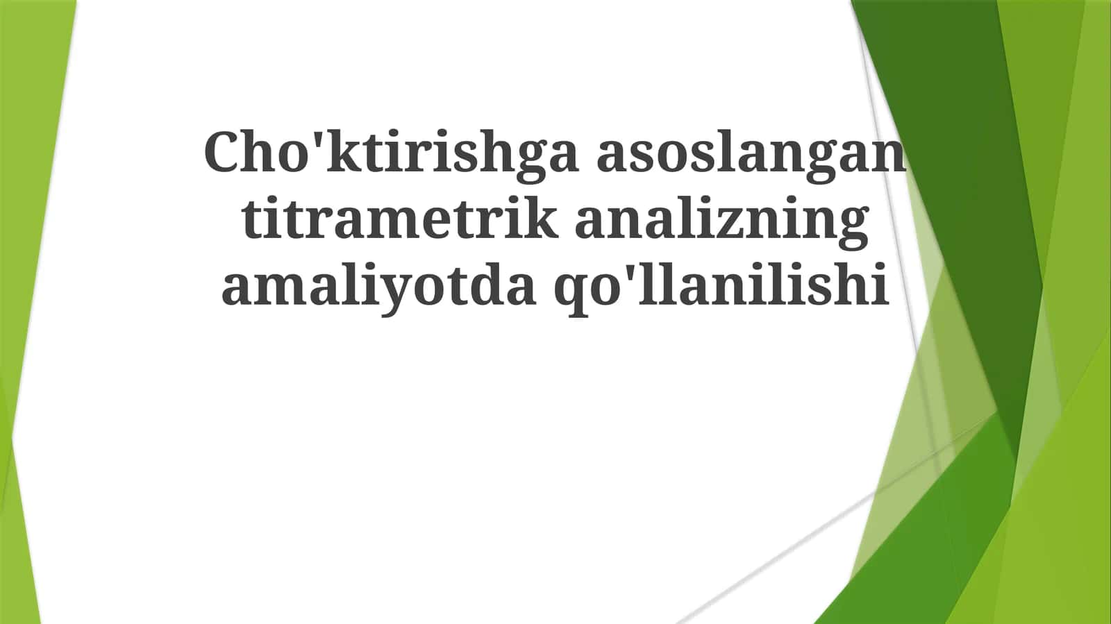 Cho'ktirishga asoslangan titrimetrik analizning amaliyotda qo'llanilishi 1