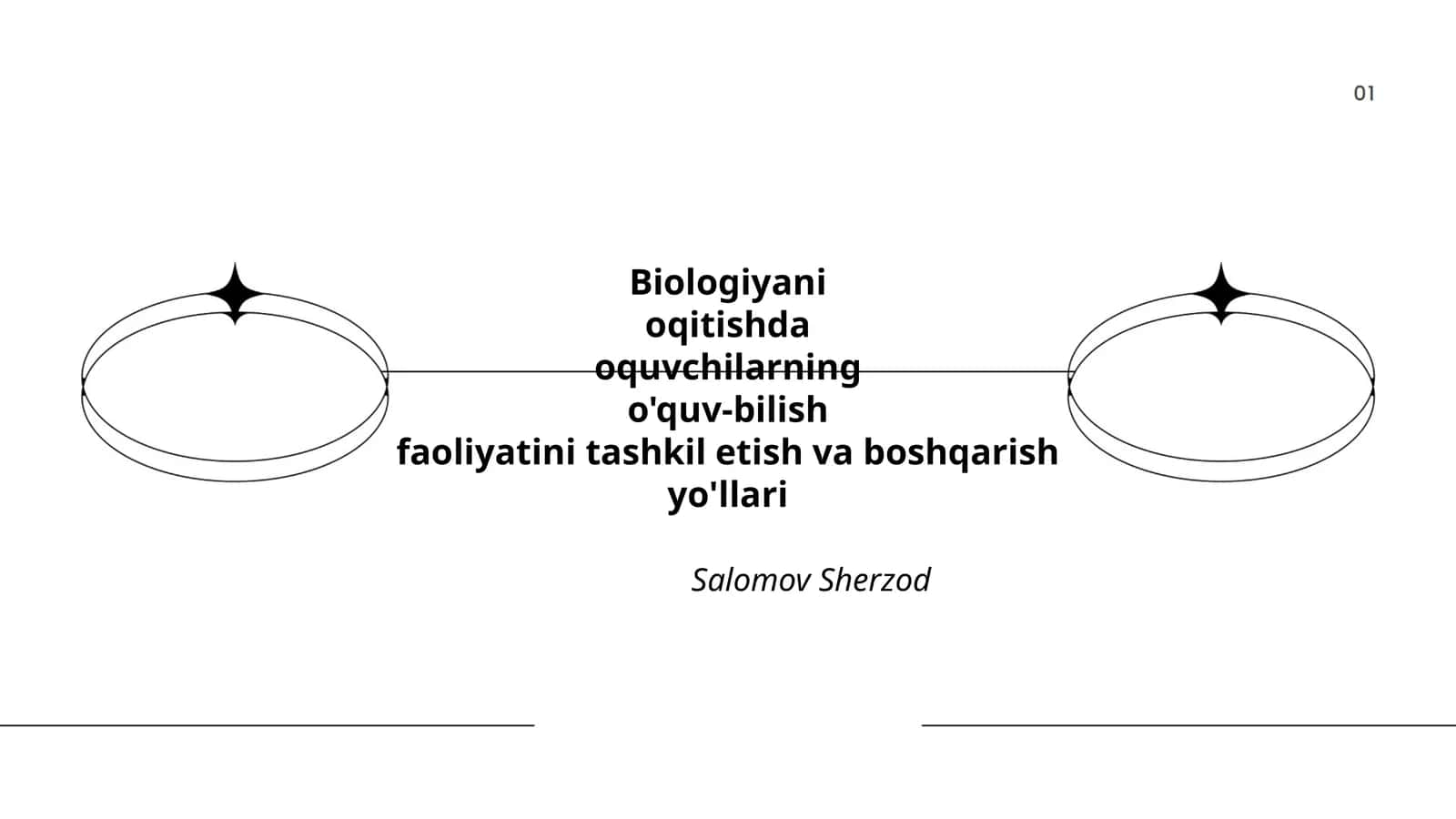 Biologiyani oqitishda oquvchilarning o'quv-bilish faoliyatini tashkil etish va boshqarish yo'llari 1