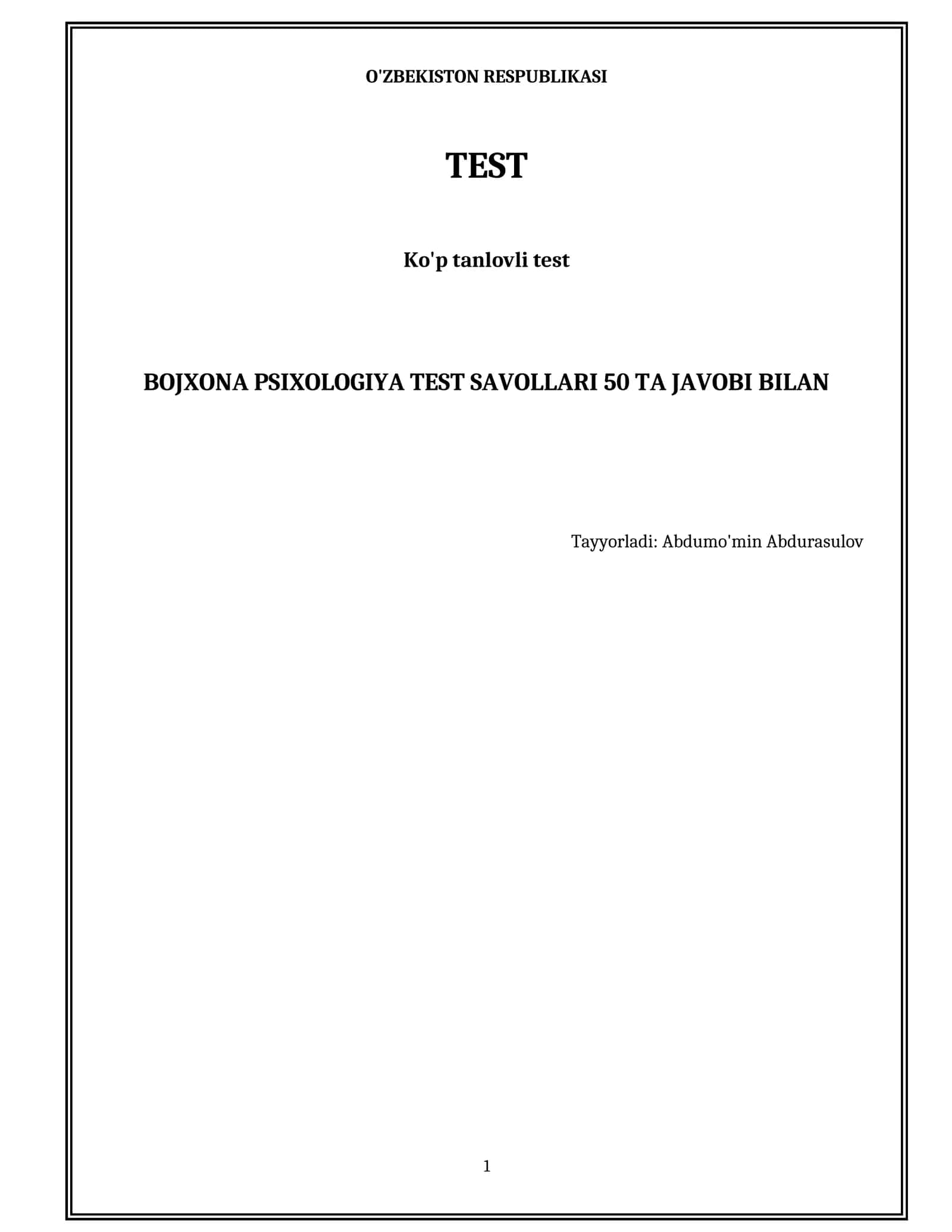 BOJXONA PSIXOLOGIYA TEST SAVOLLARI 50 TA JAVOBI BILAN 1