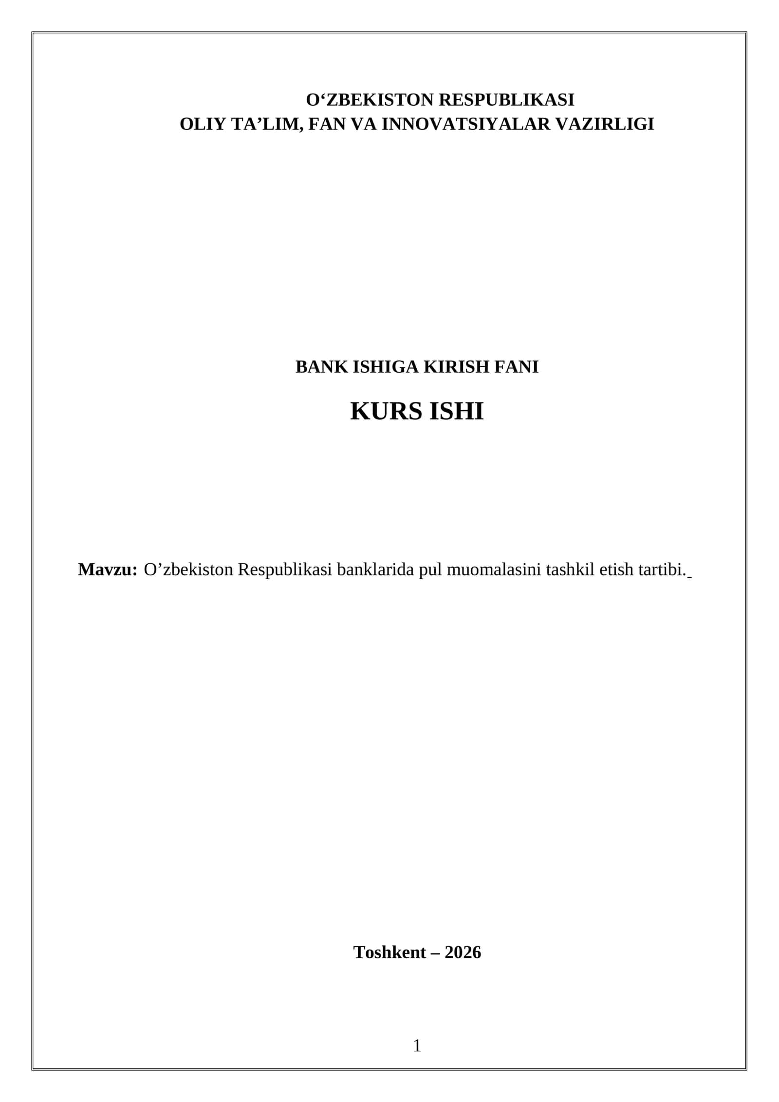 O’zbekiston Respublikasi banklarida pul muomalasini tashkil etish tartibi 1