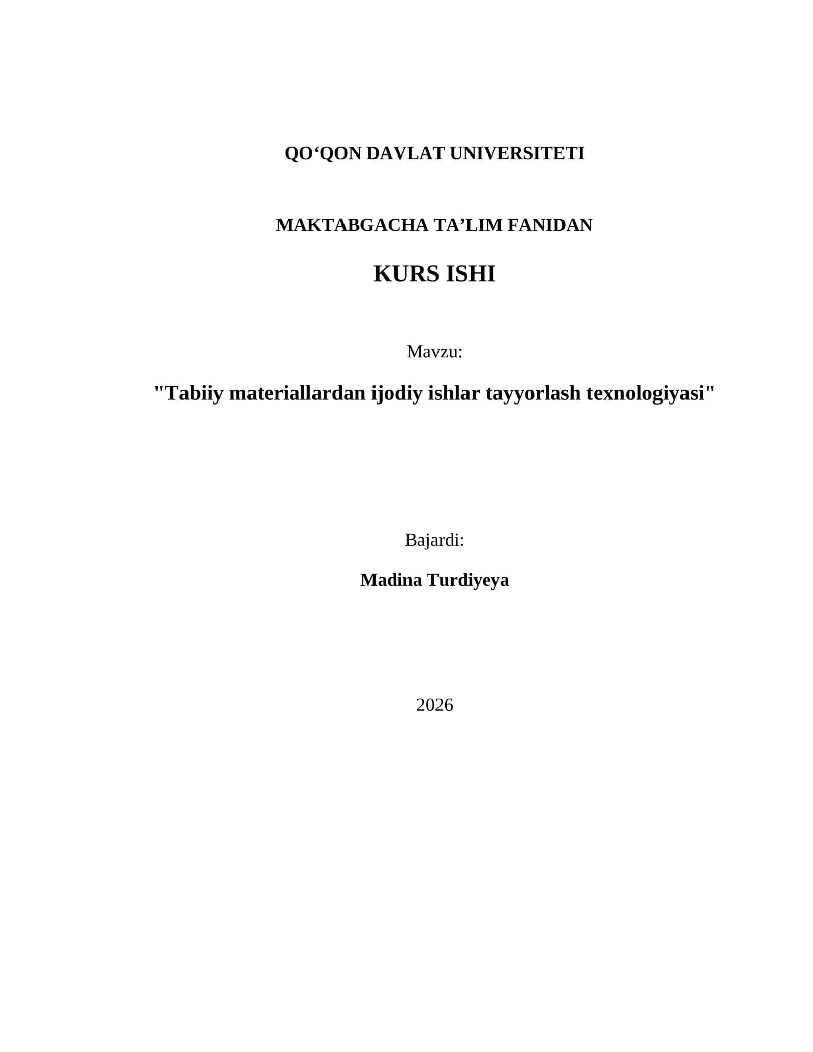 "Tabiiy materiallardan ijodiy ishlar tayyorlash texnologiyasi" 1