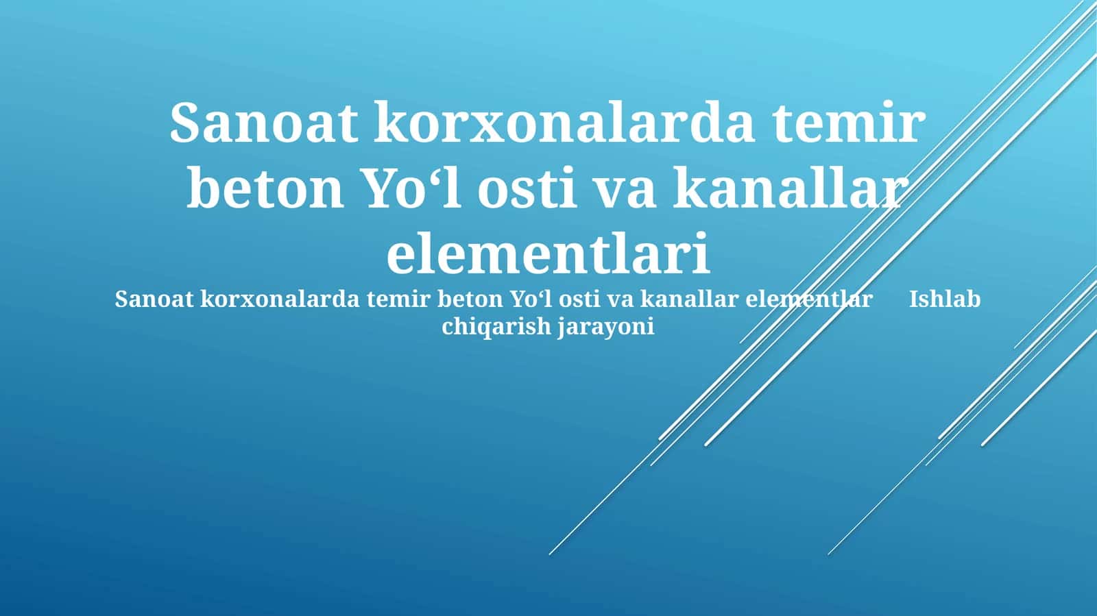 Sanoat korxonalarda temir beton Yo‘l osti va kanallar elementlari 1
