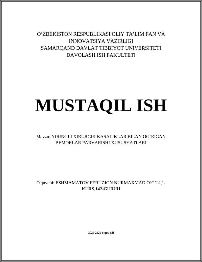 YIRINGLI XIRURGIK KASALIKLAR BILAN OGʻRIGAN BEMORLAR PARVARISHI XUSUSYATLARI 1