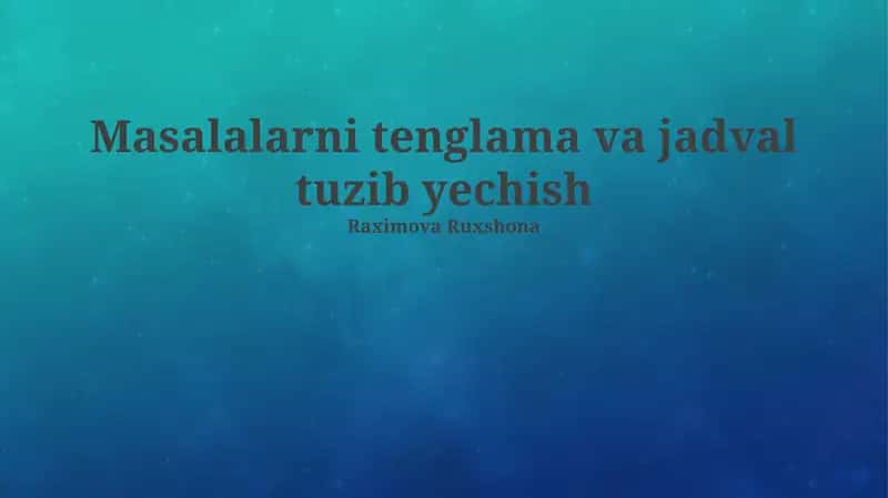 Tenglama va jadval yaratish usullari 1