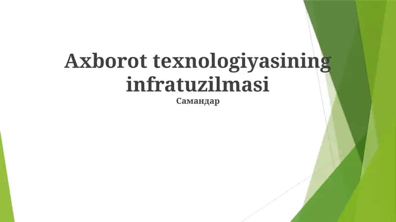 Axborot texnologiyasining infratuzilmasi 1