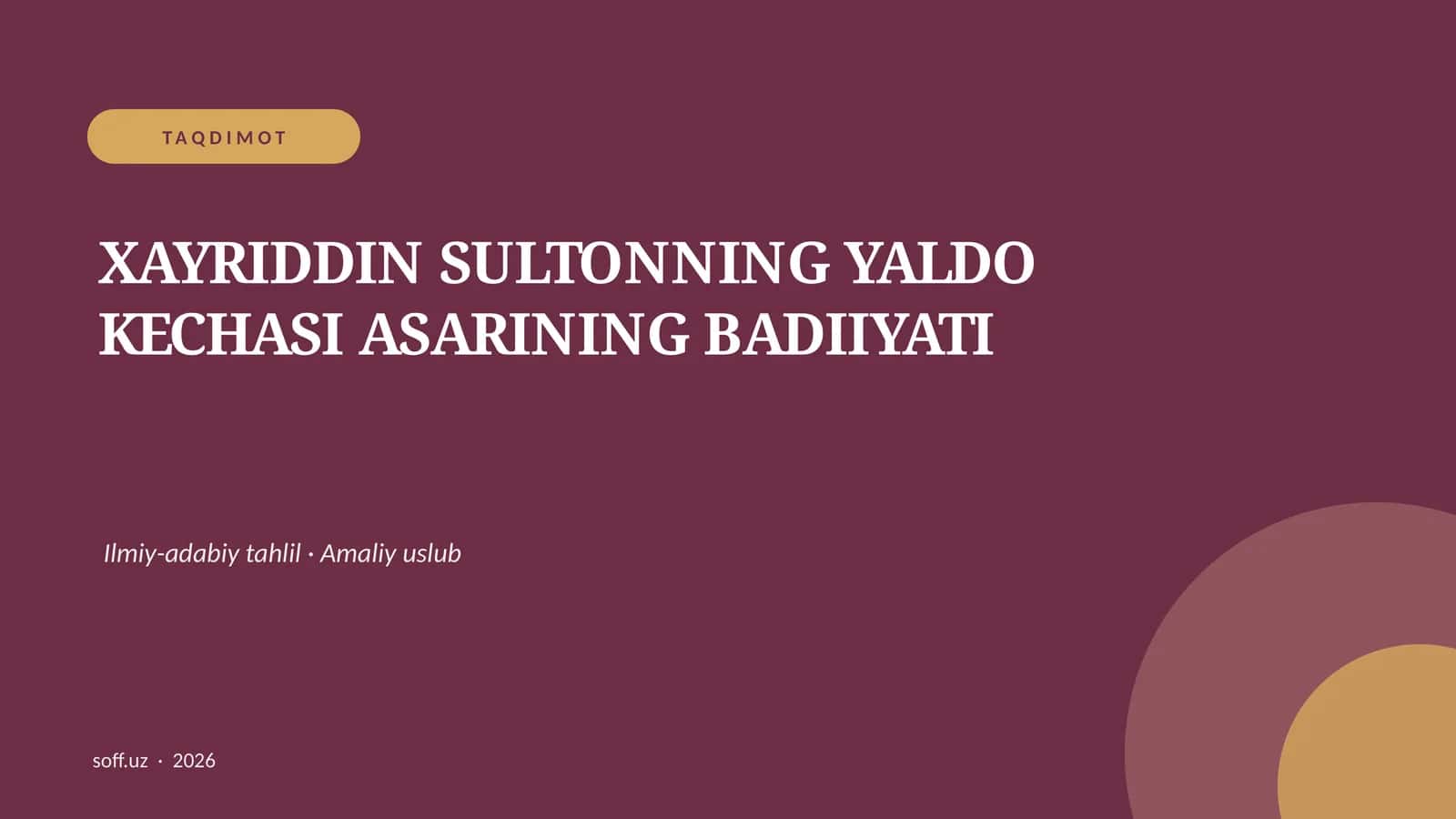XAYRIDDIN SULTONNING YALDO KECHASI ASARINING BADIIYATI 1
