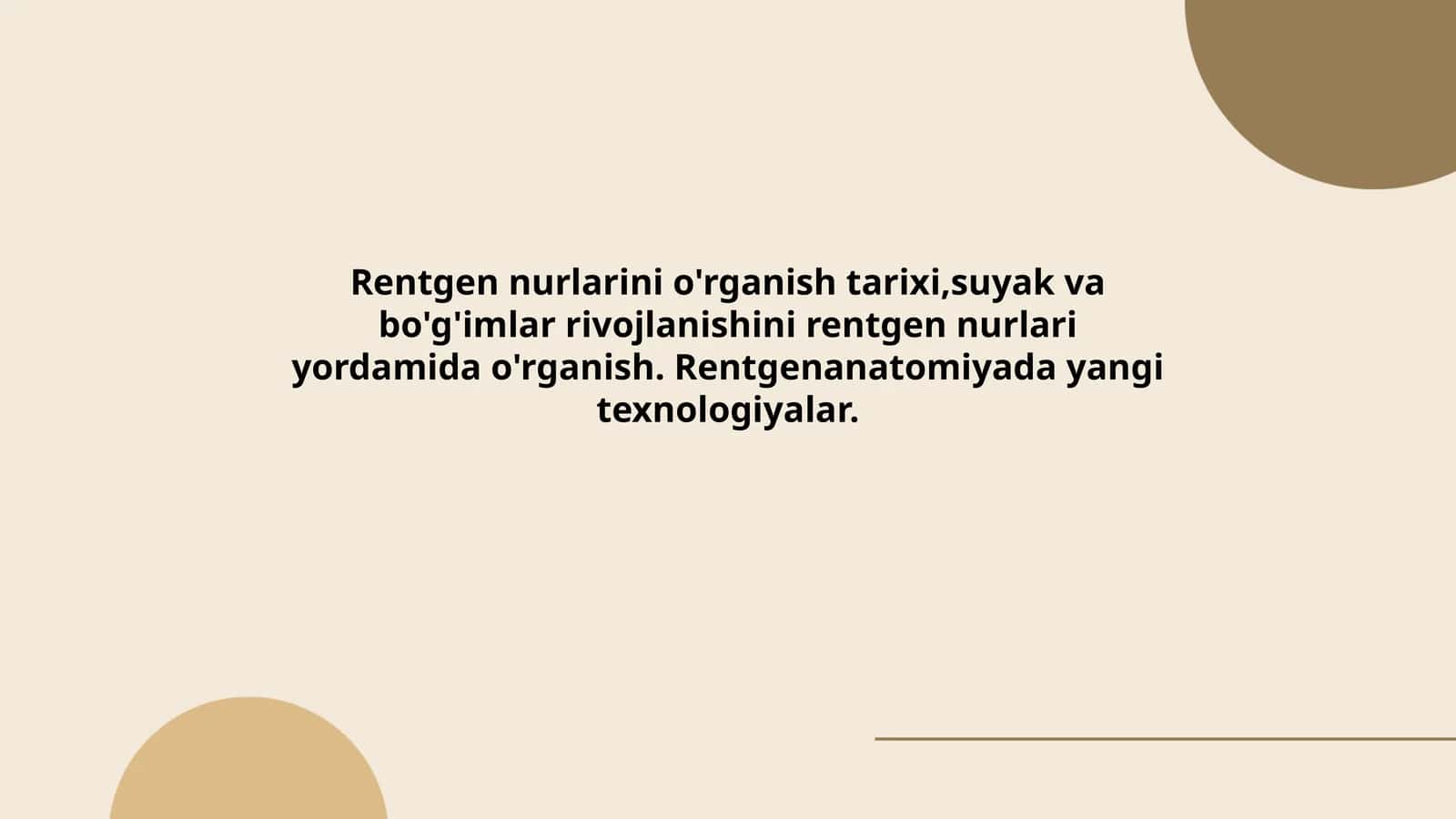 Rentgen nurlarini o'rganish tarixi,suyak va bo'g'imlar rivojlanishini rentgen nurlari yordamida o'rganish. Rentgenanatomiyada yangi texnologiyalar 1