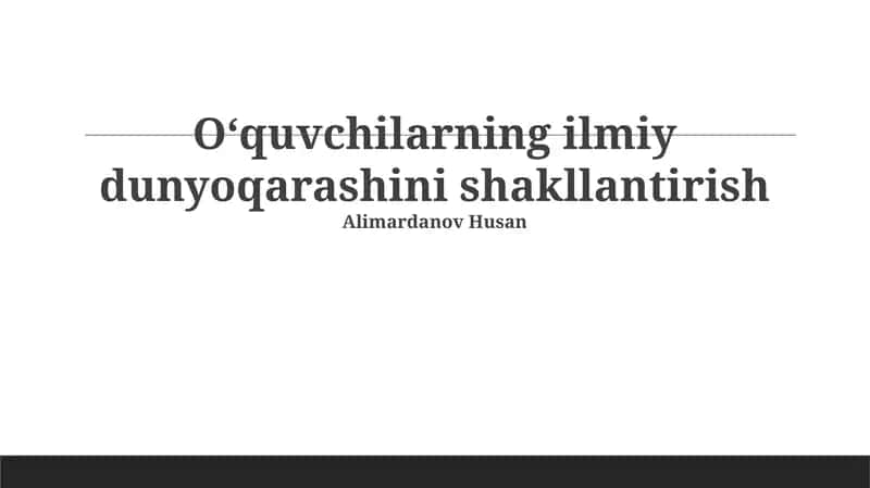 Ilmiy Dunyoqarashning Shahsiy O'rganish 1