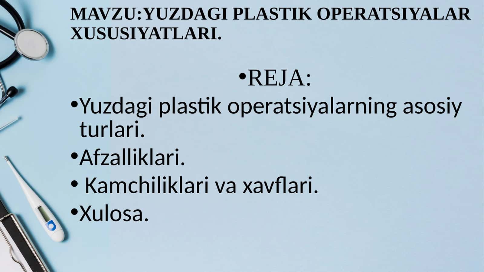 YUZDAGI PLASTIK OPERATSIYALAR XUSUSIYATLARI 1