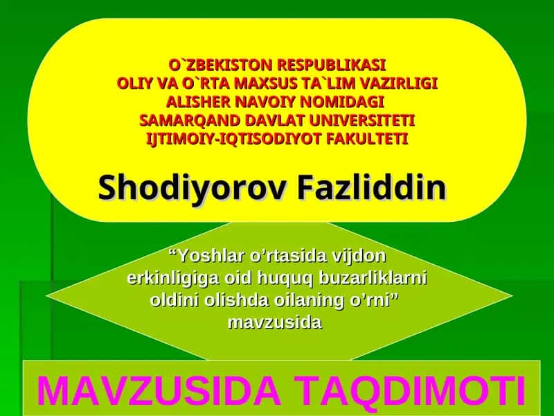 Yoshlar o’rtasida vijdon erkinligiga oid huquq buzarliklarni oldini olishda oilaning o’rni 1