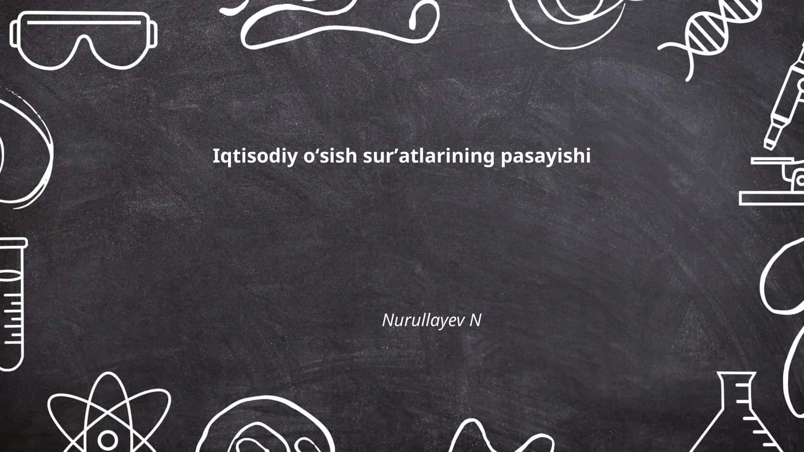 Iqtisodiy oʻsish surʼatlarining pasayishi 1