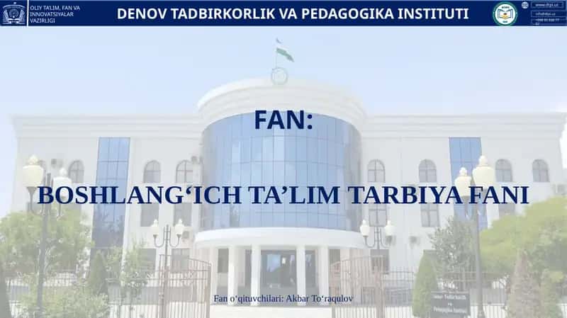 Fan: Boshlang‘ich ta’limtarbiya fani 1