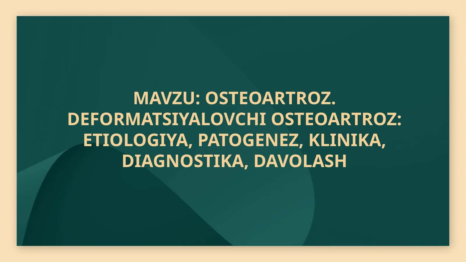 OSTEOARTROZ. DEFORMATSIYALOVCHI OSTEOARTROZ: ETIOLOGIYA, PATOGENEZ, KLINIKA, DIAGNOSTIKA, DAVOLASH 1