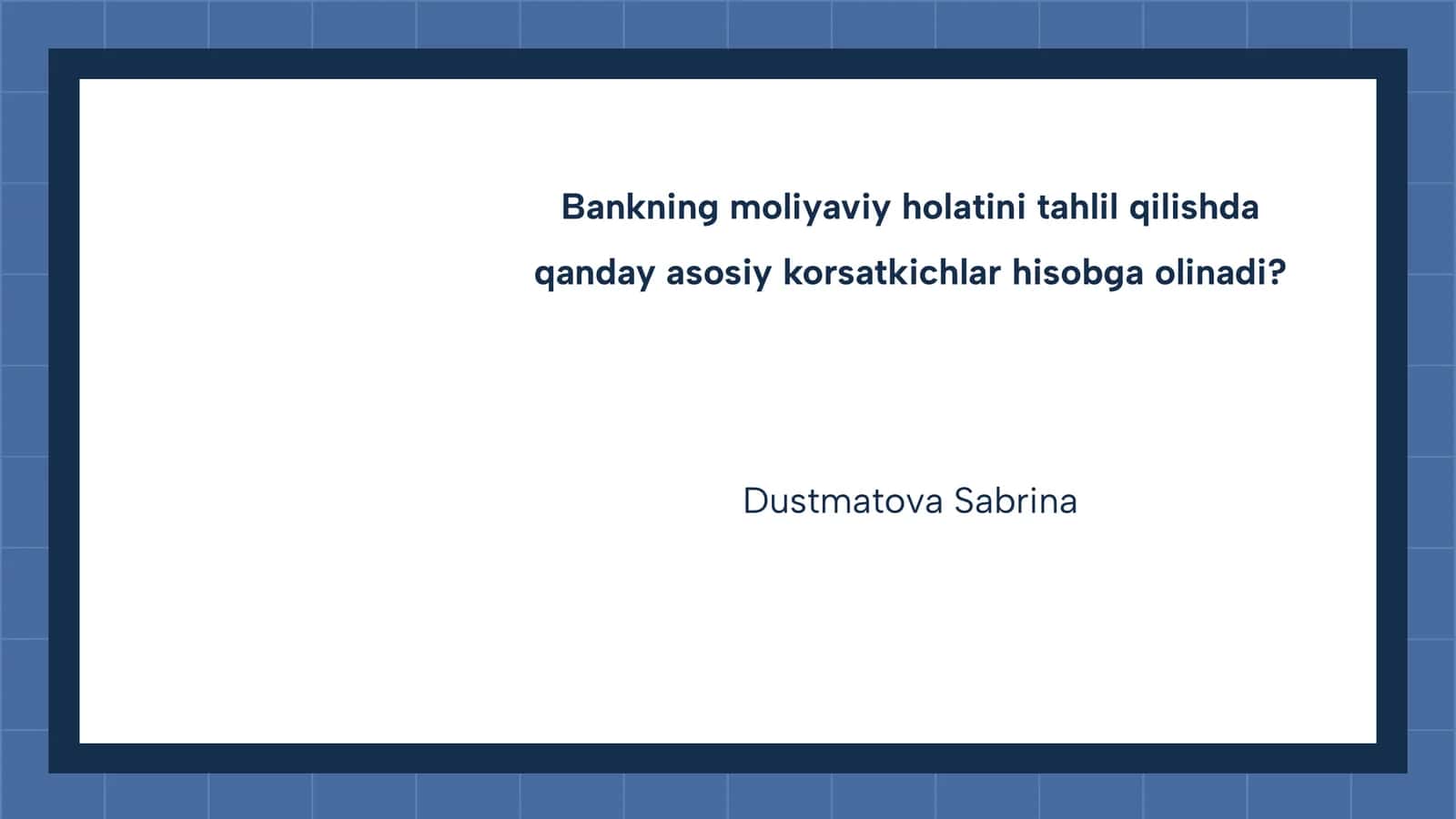 Bankning moliyaviy holatini baholash usullari 1