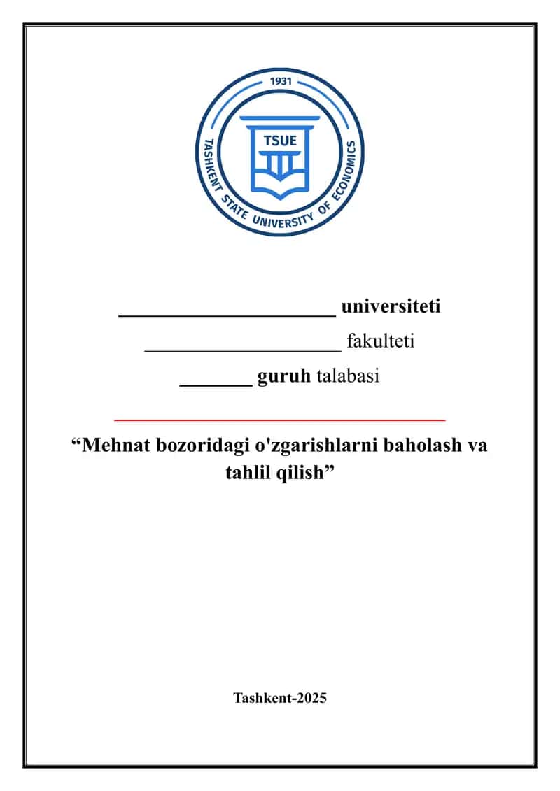 Mehnat bozoridagi o'zgarishlarni baholash va tahlil qilish 1