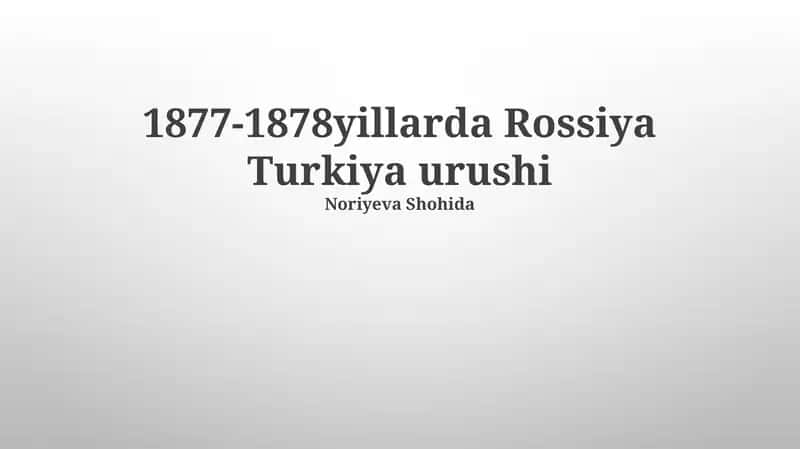 1877-1878yillarda Rossiya Turkiya urushi 1