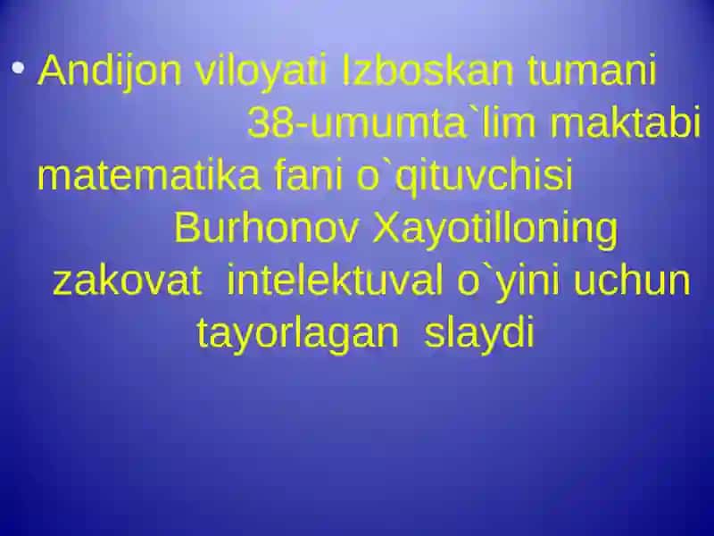 Burhonov Xayotilloning zakovat intelektuval o`yini