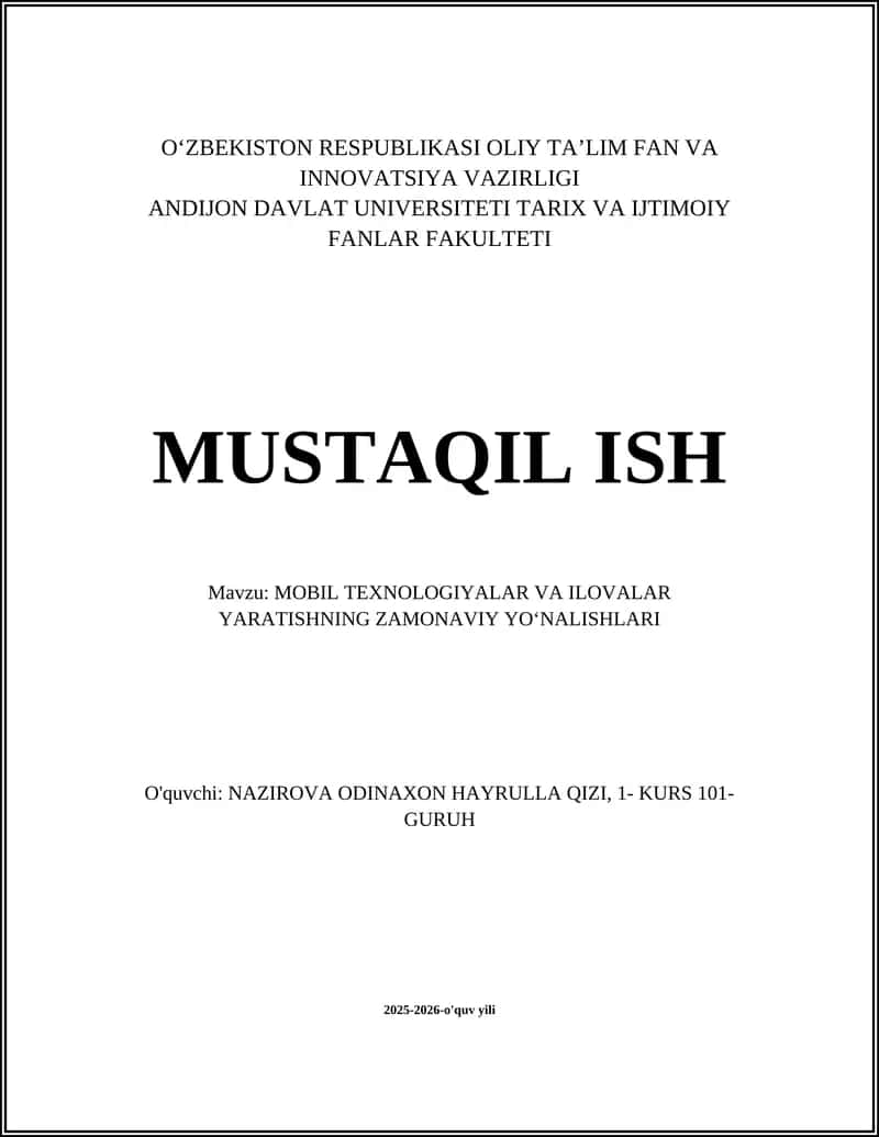 MOBIL TEXNOLOGIYALAR VA ILOVALAR YARATISHNING ZAMONAVIY YOʻNALISHLARI 1