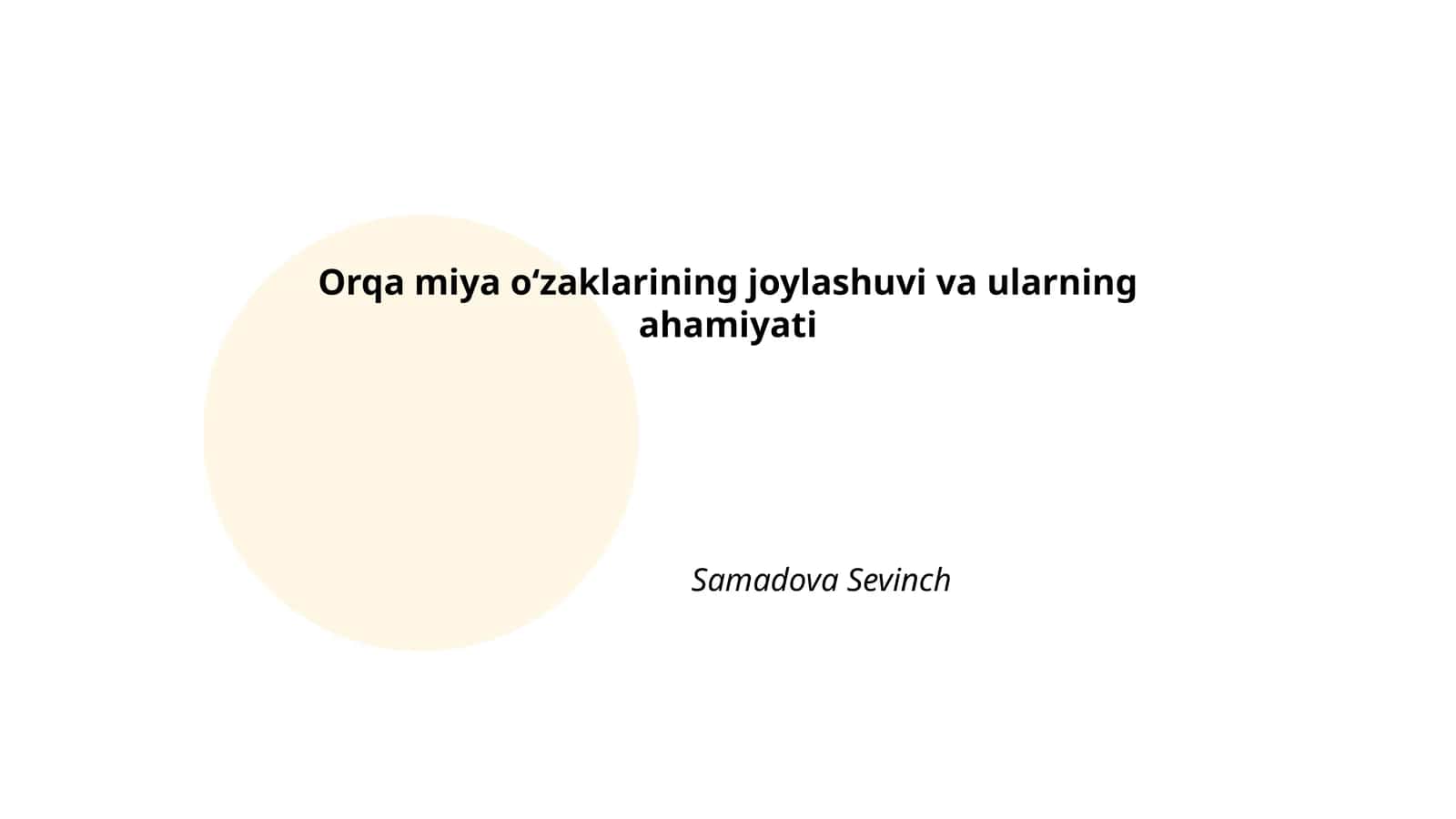 Orqa miya oʻzaklarining anatomiyasi 1