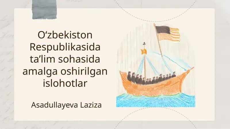 Oʻzbekiston Respublikasida ta’lim sohasida amalga oshirilgan islohotlar 1