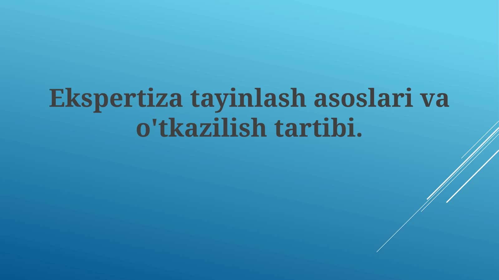 Ekspertizatayinlashasoslarivao'tkazilishtartibi 1