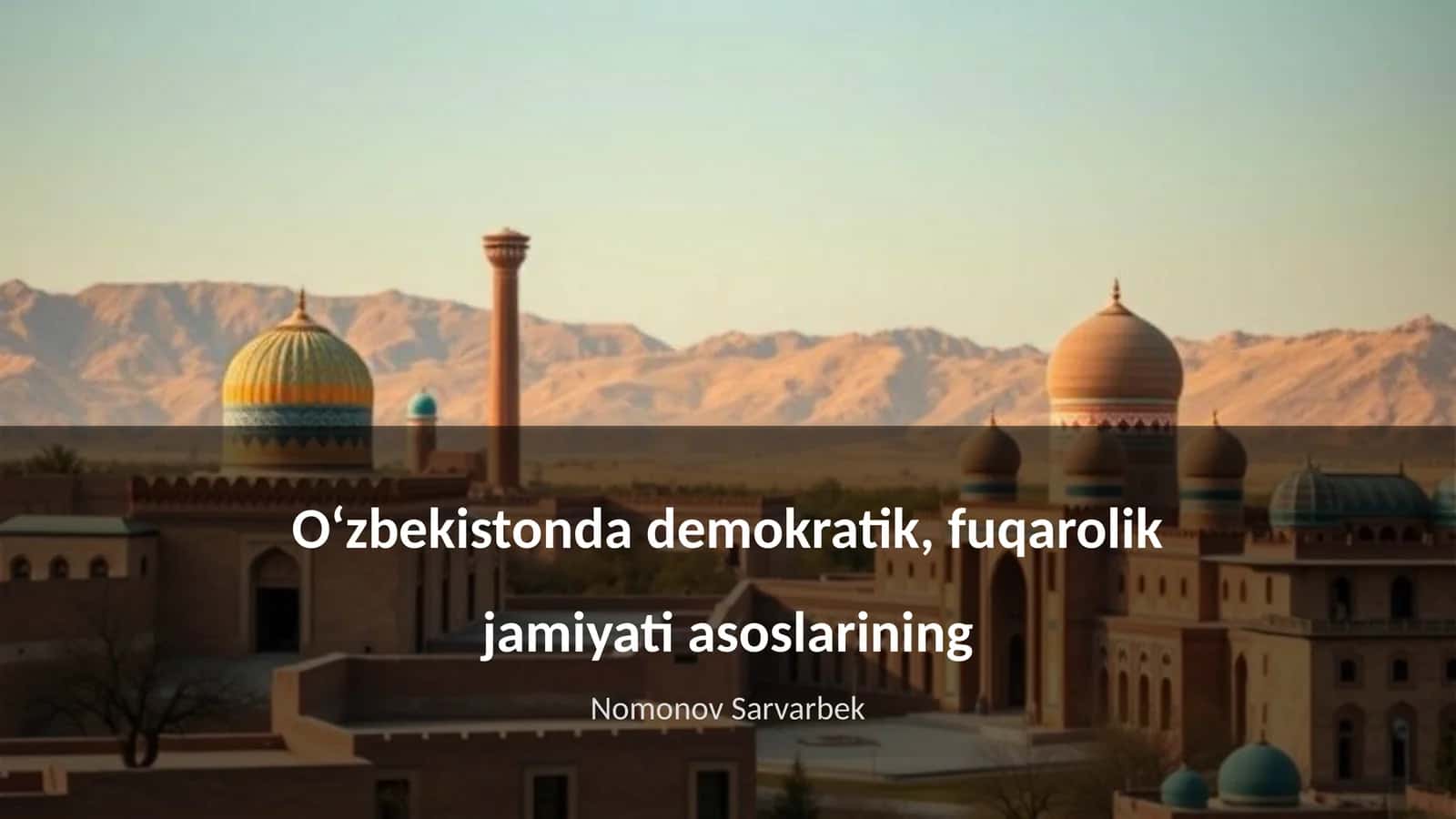 Fuqarolik jamiyati va uning tamoyillari 1