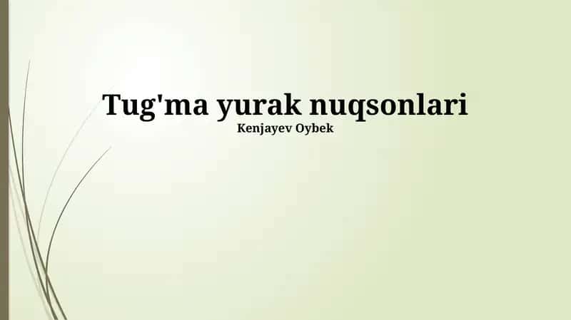 Tug'ma yurak nuqsonlari 1