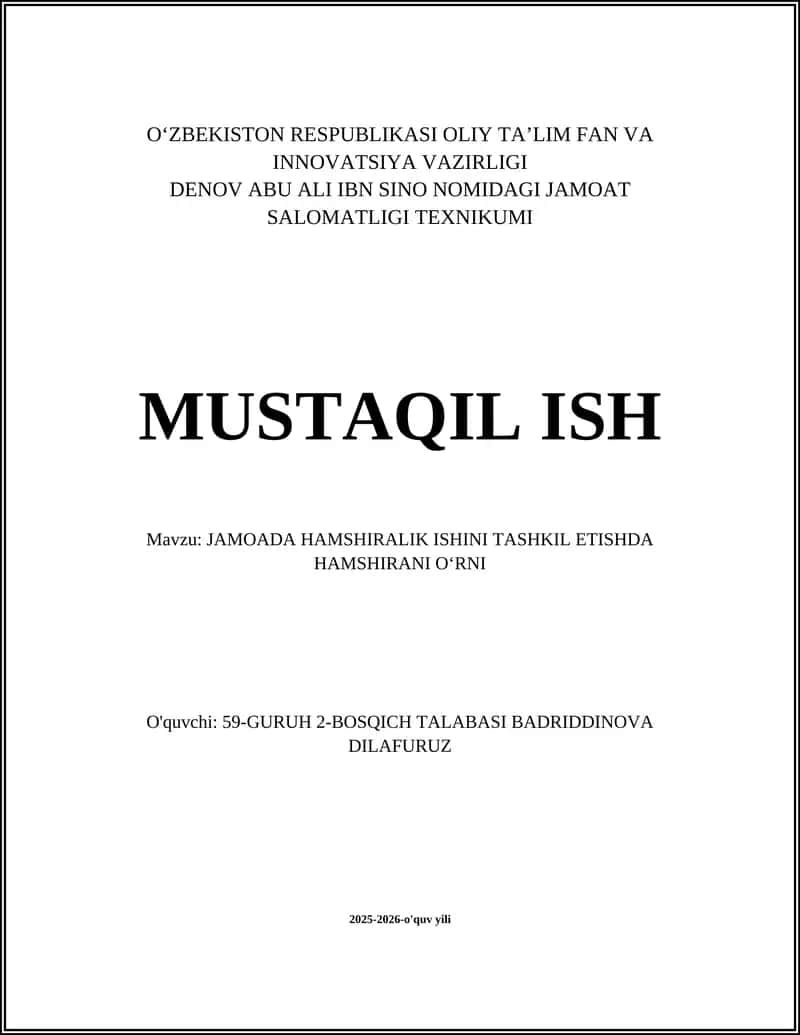 JAMOADA HAMSHIRALIK ISHINI TASHKIL ETISHDA HAMSHIRANI OʻRNI 1