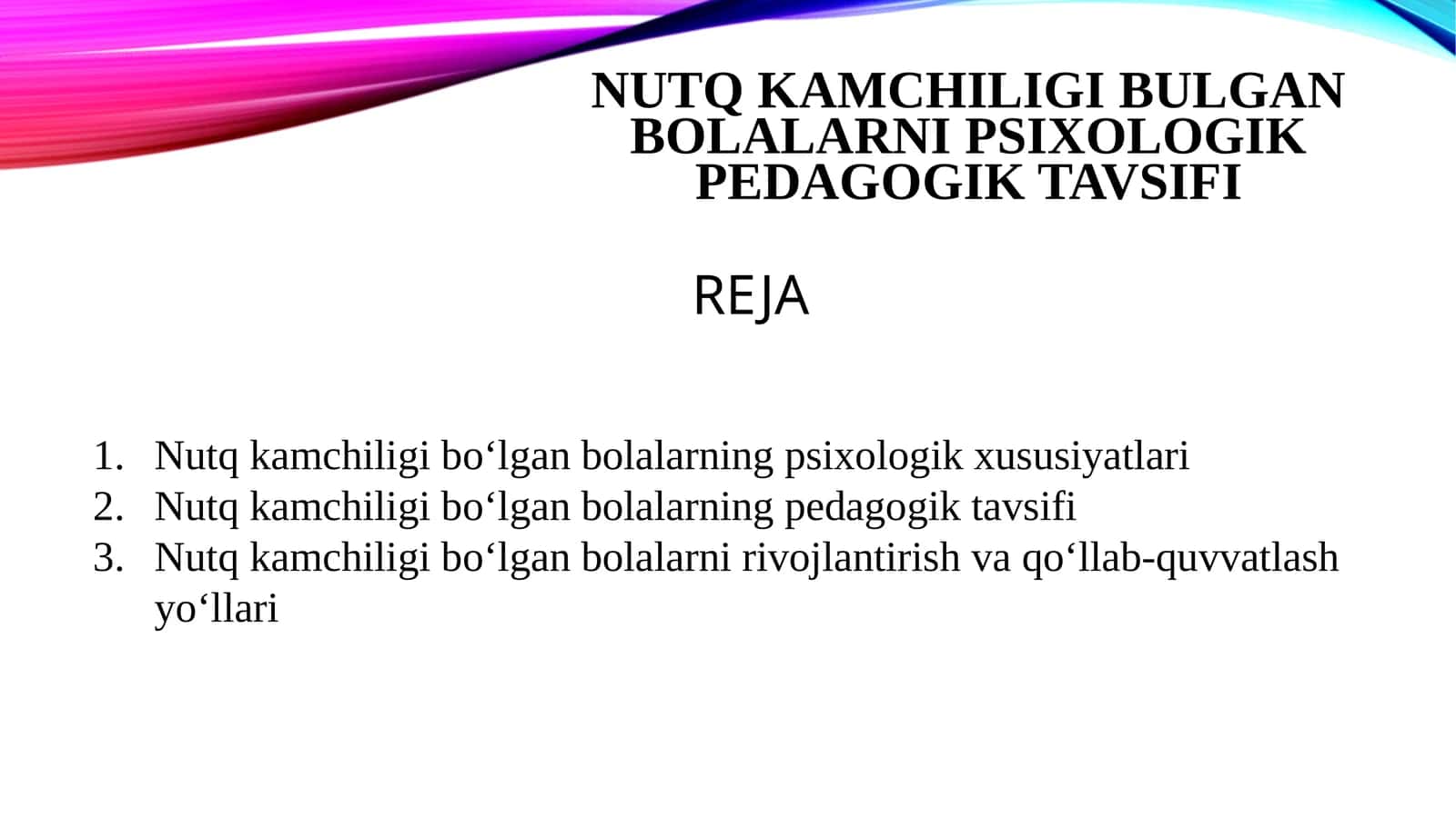 nutq kamchiligi bulgan bolalarni psixologik pedagogik tavsifi 1