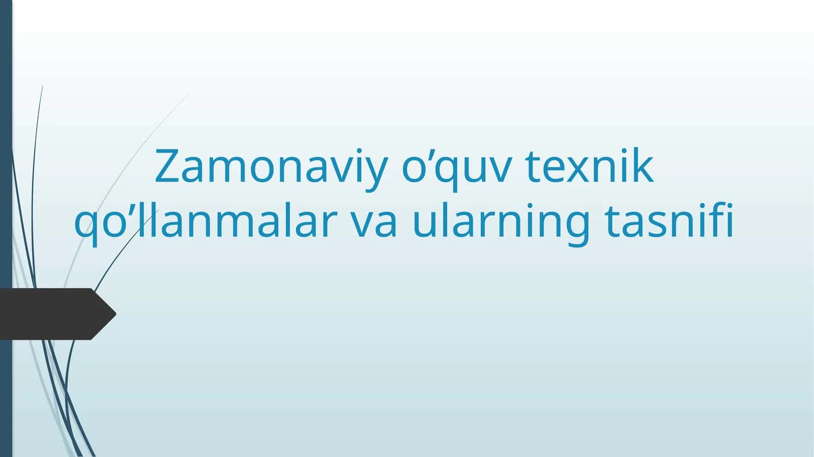 Zamonaviy o’quv texnik qo’llanmalar va ularning tasnifi 1