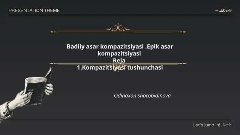 Badiiy asar kompazitsiyasi.Epik asar kompazitsiyasi 1