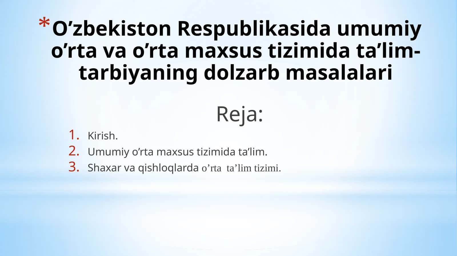 O’zbekiston Respublikasida umumiy o’rta va o’rta maxsus tizimida ta’lim-tarbiyaning dolzarb masalalari 1