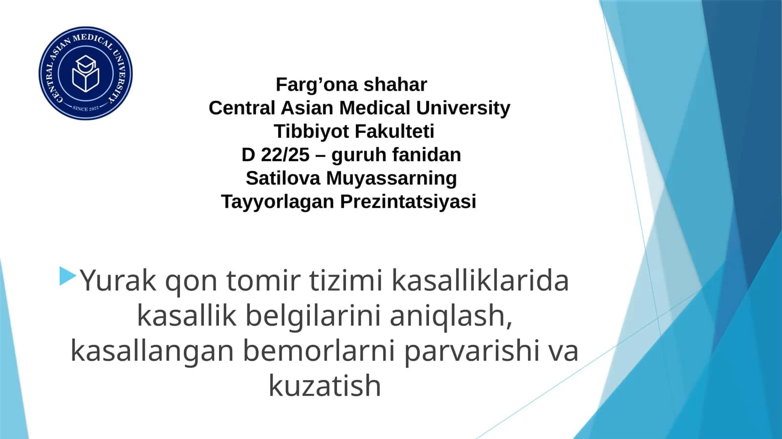 Yurak qon tomir tizimi kasalliklarida kasallik belgilarini aniqlash, kasallangan bemorlarni parvarishivakuzatish 1