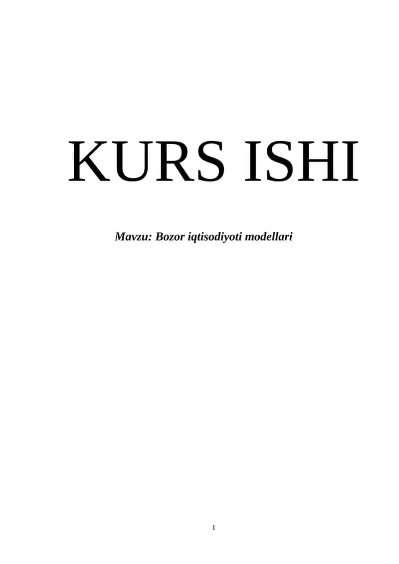 Bozor iqtisodiyoti modellari 1