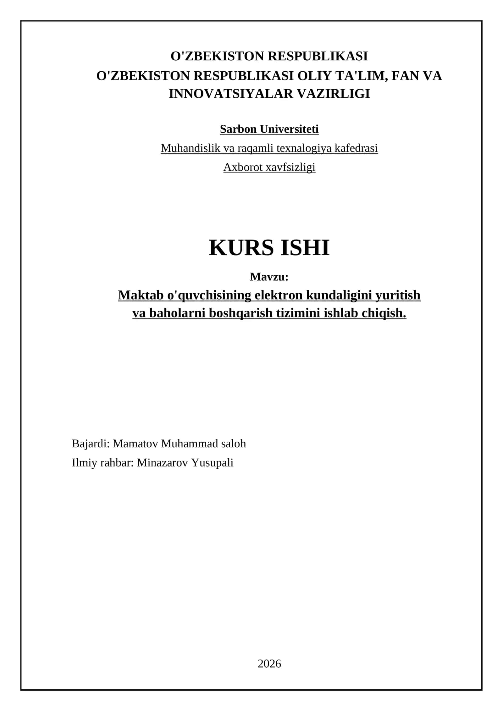 Maktab o'quvchisining elektron kundaligini yuritish va baholarni boshqarish tizimini ishlab chiqish 1