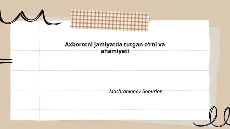 Axborotni jamiyatda tutgan o'rni va ahamiyati 1
