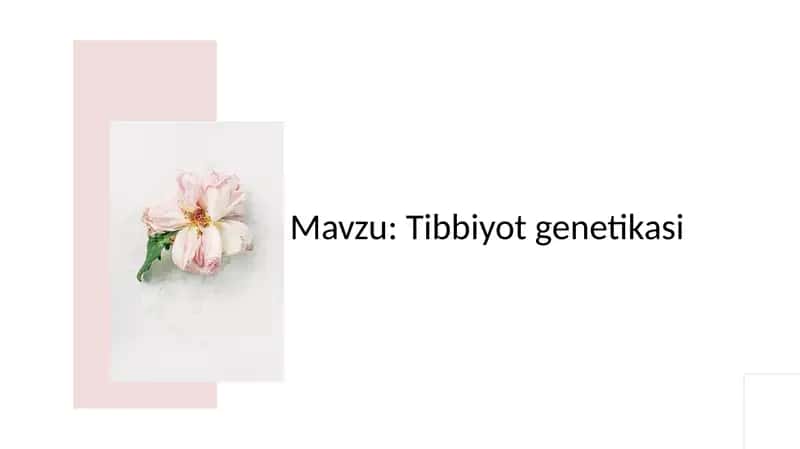Tibbiyot genetikasi 1