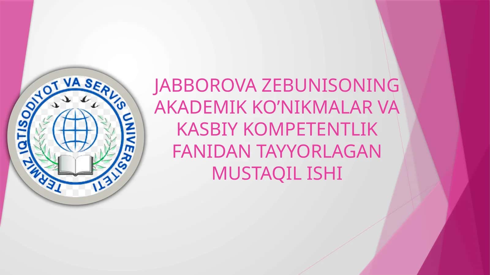 JABBOROVAZEBUNISONING AKADEMIKKO’NIKMALAR VA KASBIY KOMPETENTLIK FANIDAN TAYYORLAGAN MUSTAQIL ISHI 1
