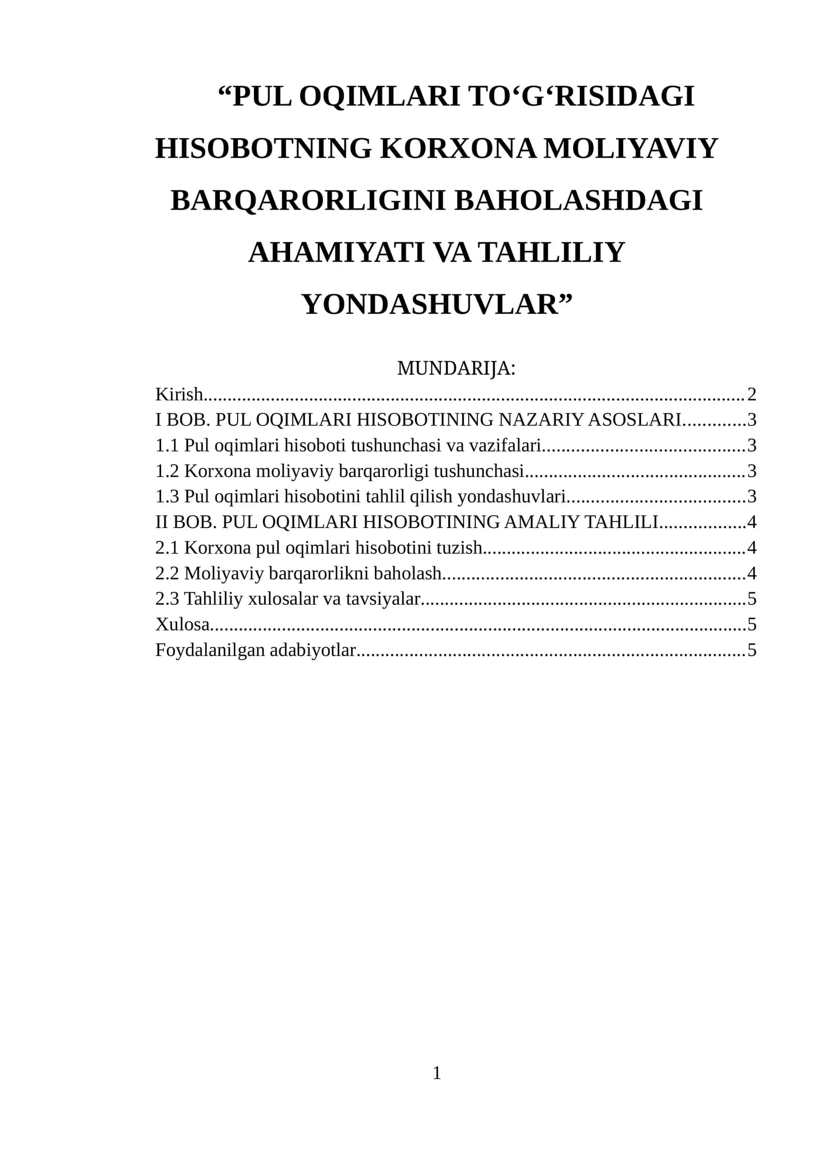 PUL OQIMLARI TO‘G‘RISIDAGI HISOBOTNING KORXONA MOLIYAVIY BARQARORLIGINI BAHOLASHDAGI AHAMIYATI VA TAHLILIY YONDASHUVLAR 1