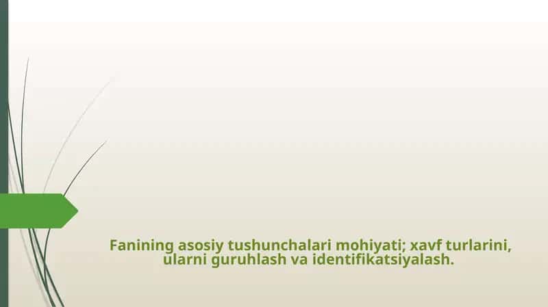 xavf turlarini, ularni guruhlash va identifikatsiyalash 1