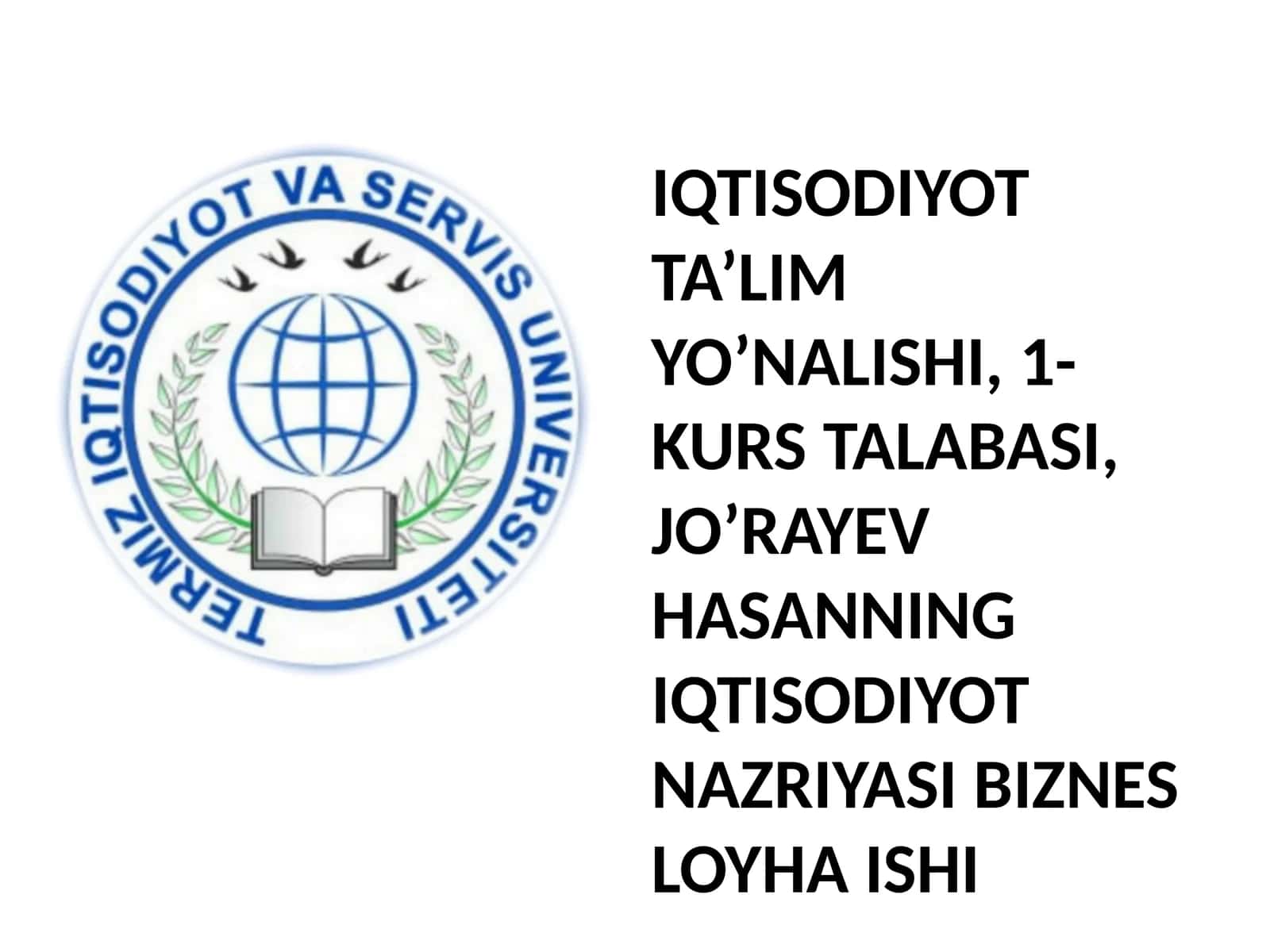 JO'RAYEV HASANning iqtisodiyot nazriyasi BIZNES LOYHA ishi 1