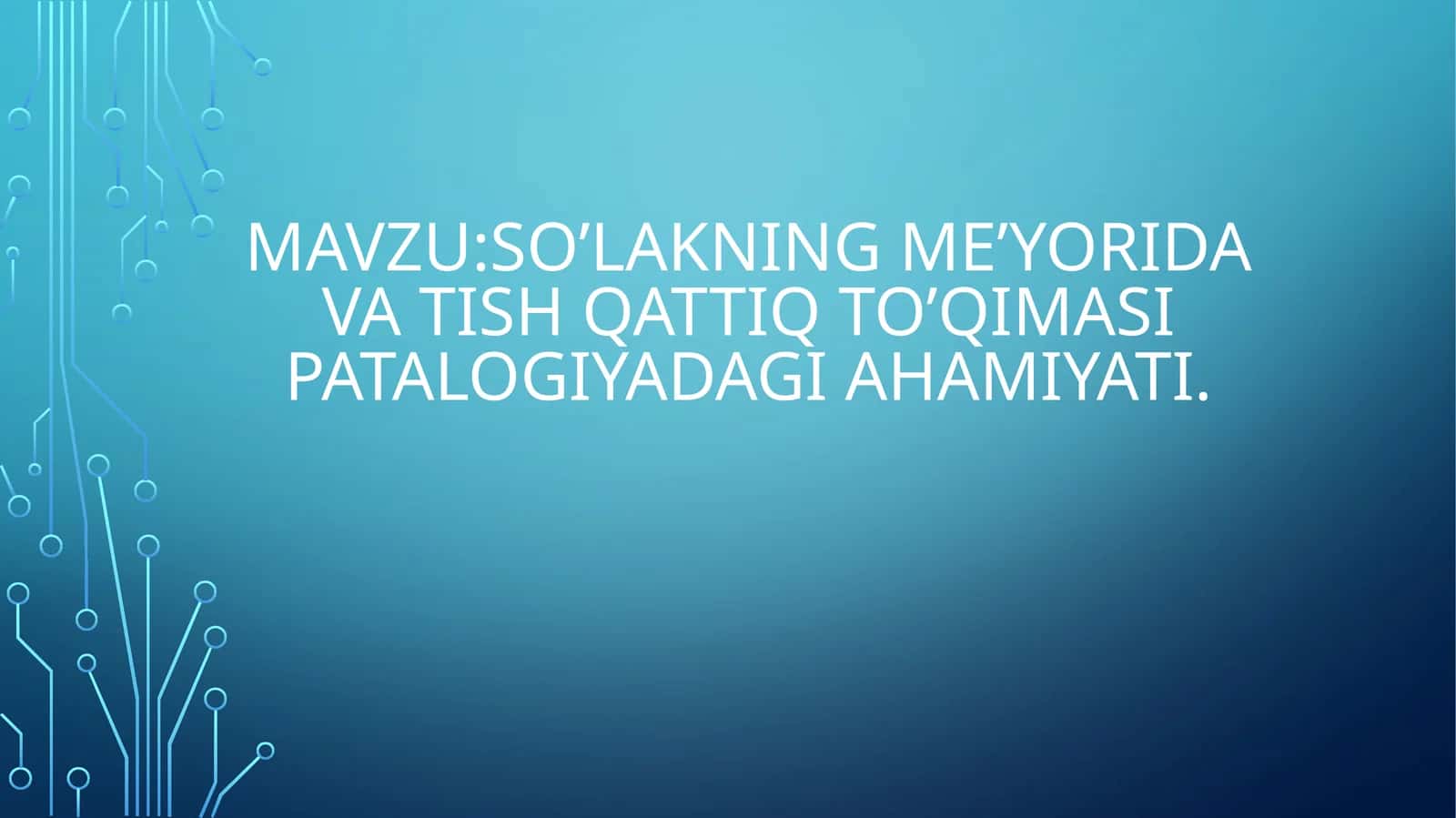 So’lakning me’yorida va tish qattiq to’qimasi patologiyadagi ahamiyati 1