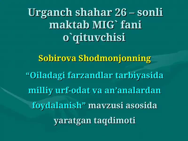 Oiladagi farzandlar tarbiyasida milliyurf-odat va an’analardan foydalanish 1