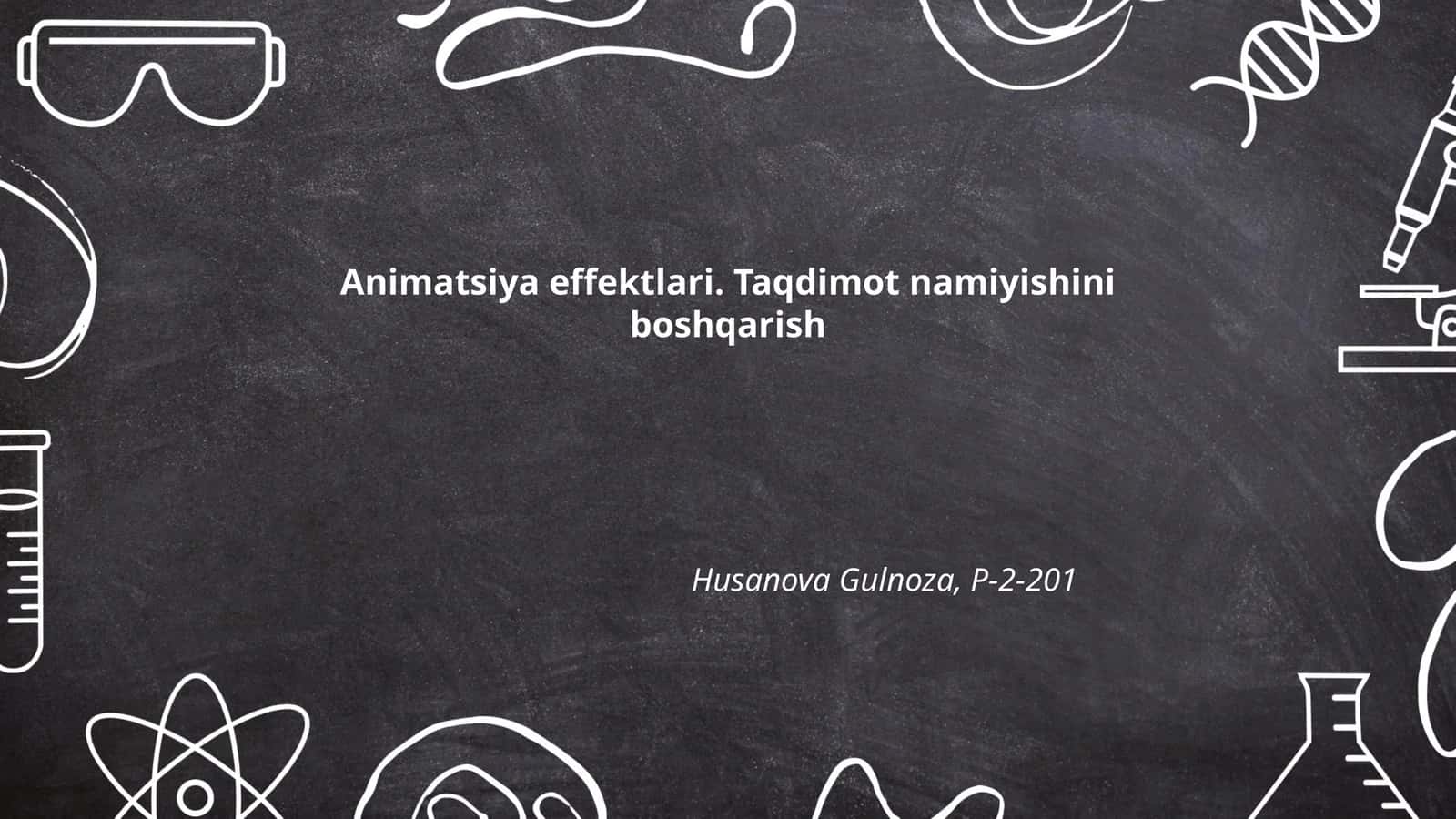 Animatsiya effektlari. Taqdimot namiyishini boshqarish 1