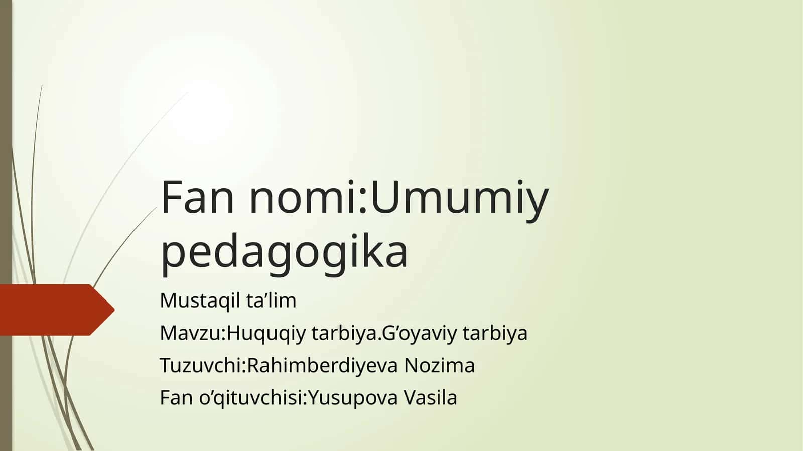 Huquqiytarbiya va g'oyaviy ta'lim 1