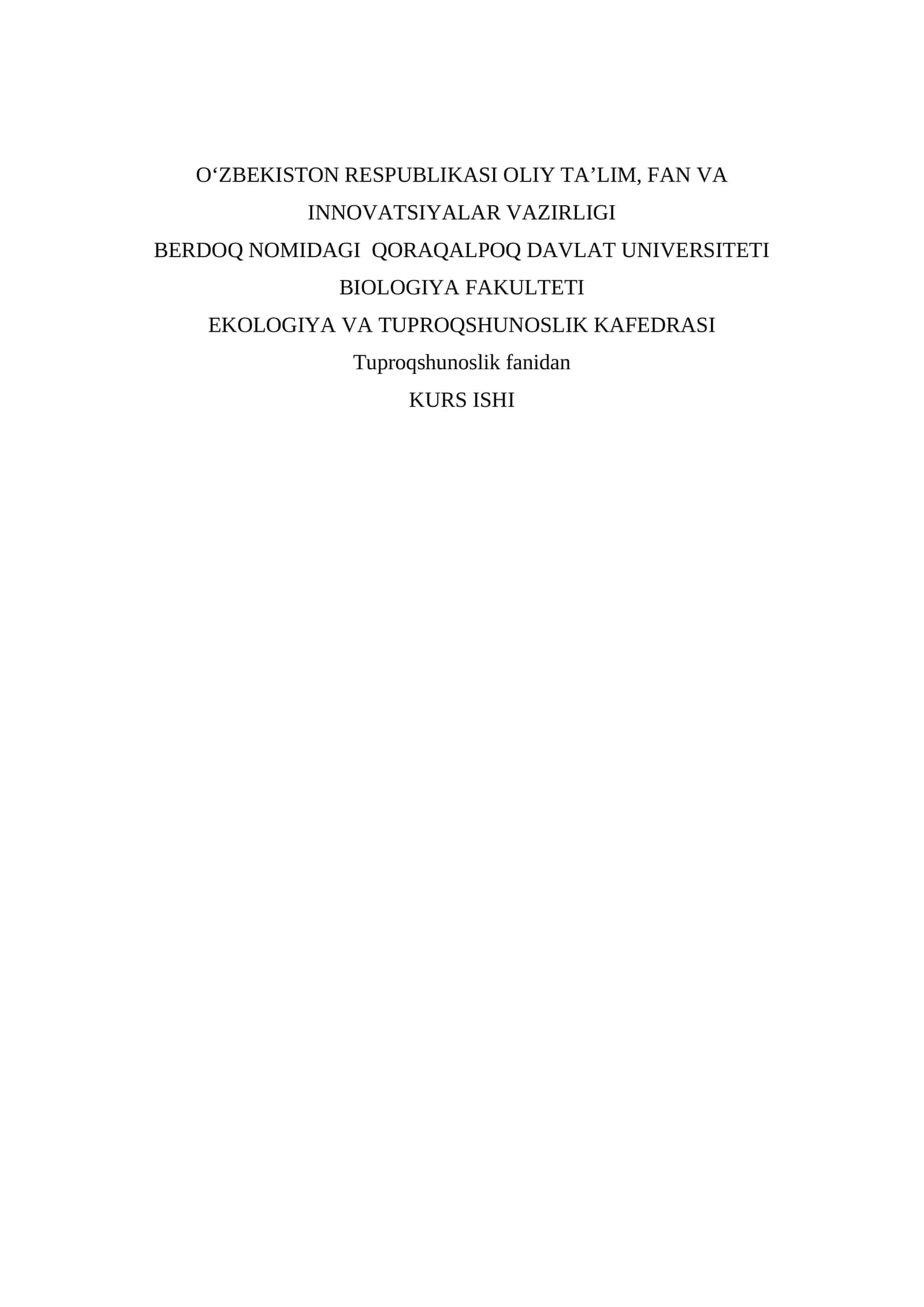 Tuproqshunoslik fanidan KURS ISHI 1