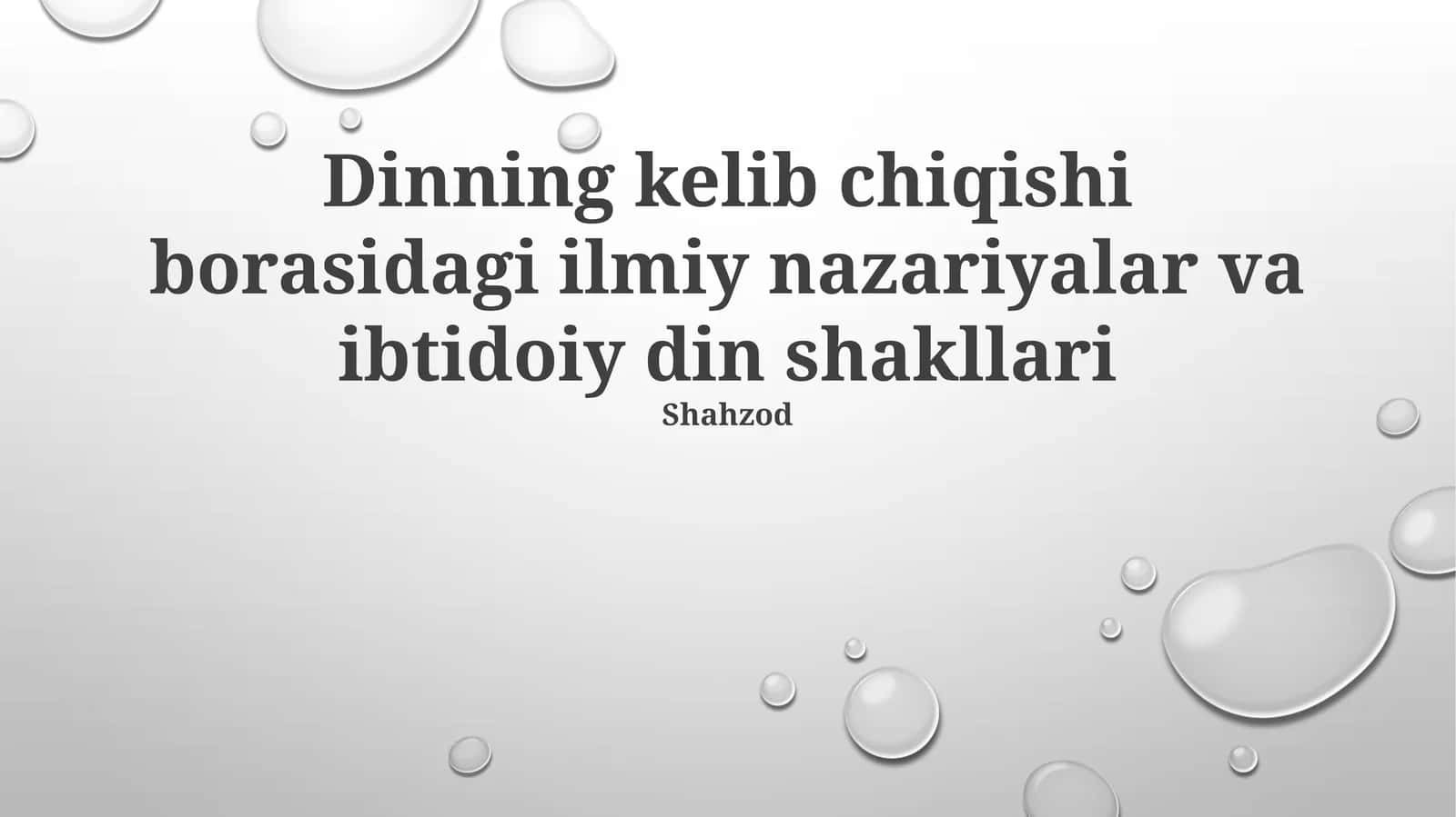 Dinning kelib chiqishi borasidagi ilmiy nazariyalar va ibtidoiy din shakllari 1