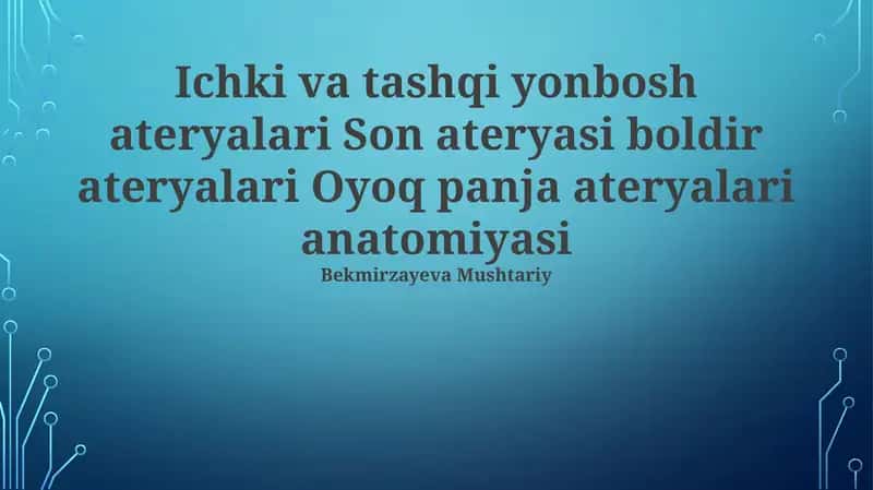 Boldir va Oyoq Arteriyasi, Son Arteriyasi, Umumiy Yon Arteriyasi 1