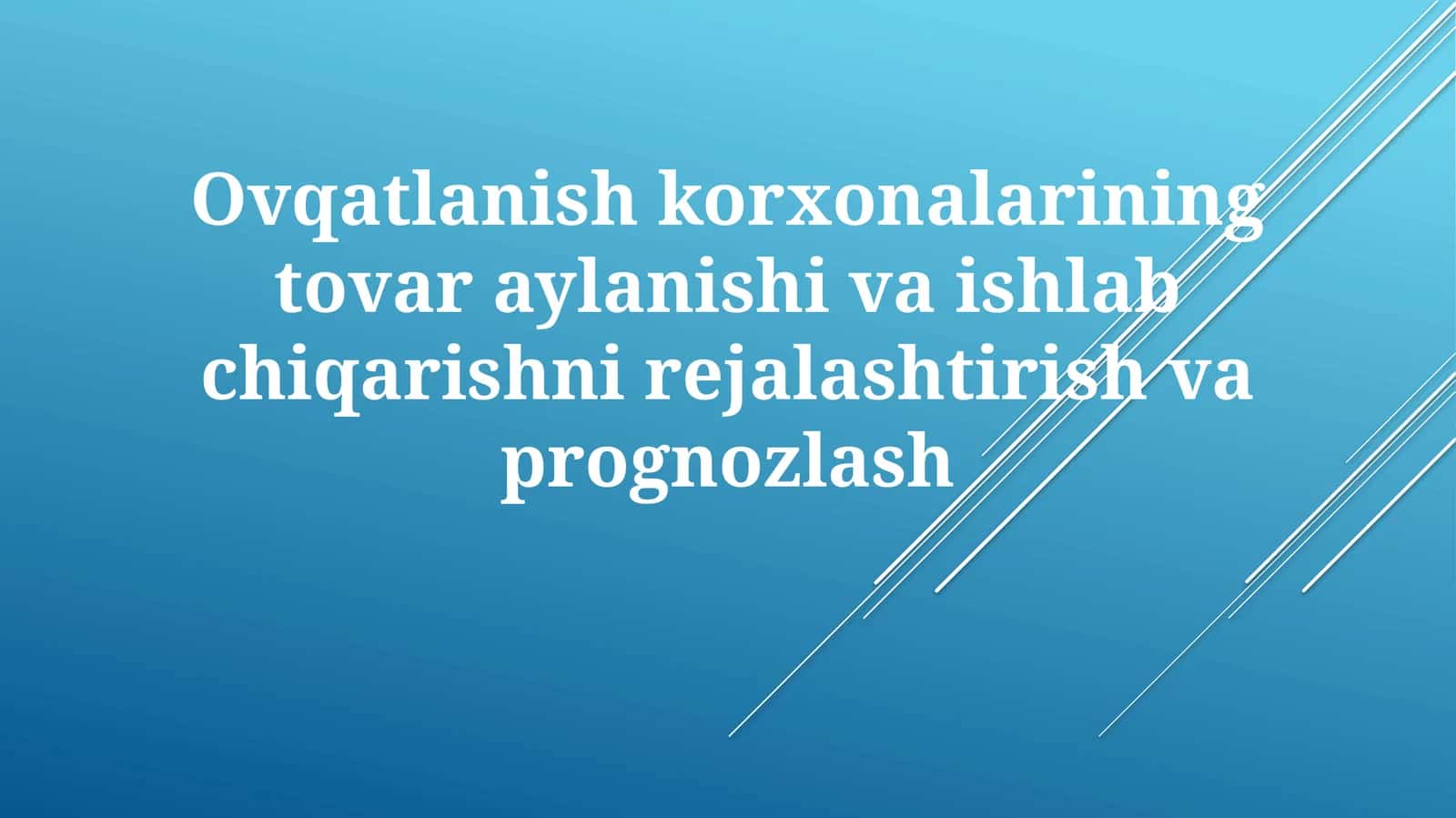 Ovqatlanish korxonalarining tovar aylanishini va ishlab chiqarishni rejalashtirish 1